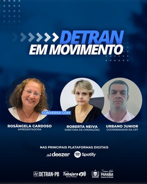 Detran em Movimento Roberta e Urbano